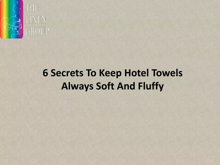 6 secrets to keep hotel towels always soft