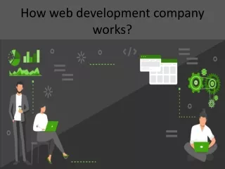 How web development company works new