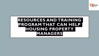 Resources And Training Program That Can Help Housing Property Managers