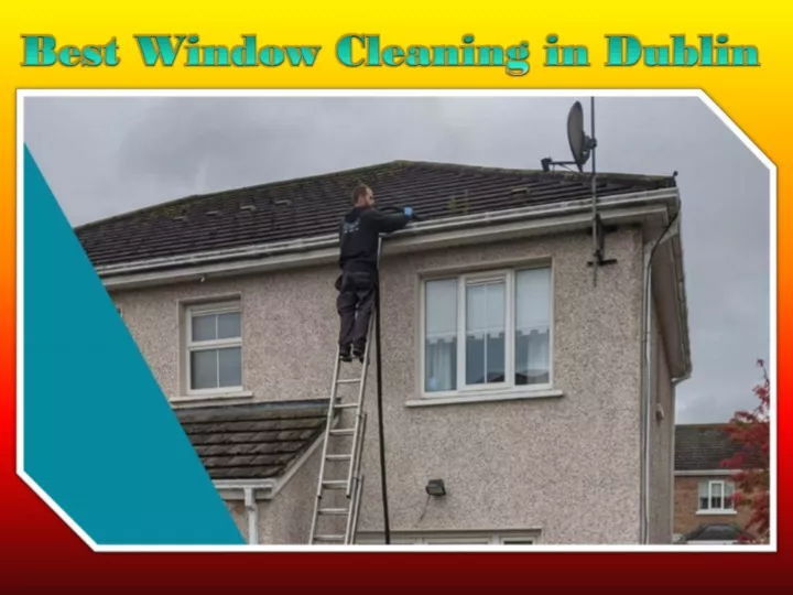 best window cleaning in dublin