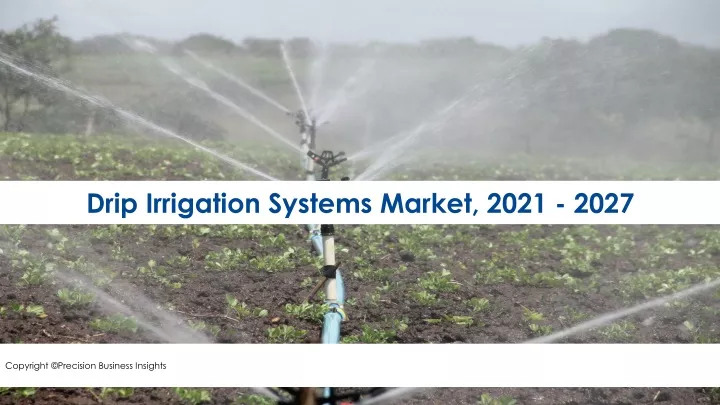 drip irrigation systems market 2021 2027