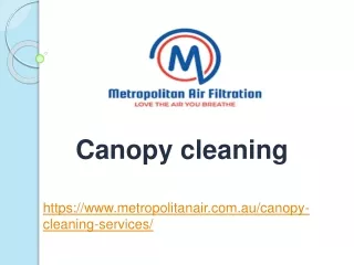 canopy cleaning https www metropolitanair com au canopy cleaning services