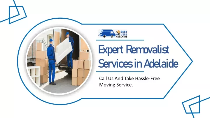 e xpert rem ovalist services in a delaide