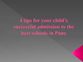 4 tips for your child’s successful admission to the best schools in Pune