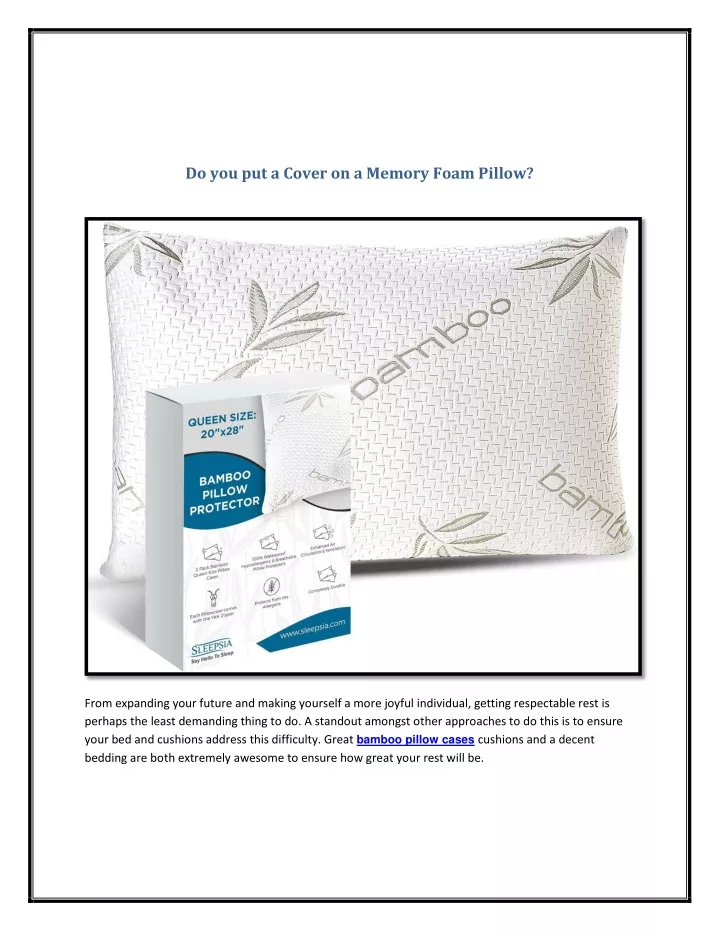 do you put a cover on a memory foam pillow