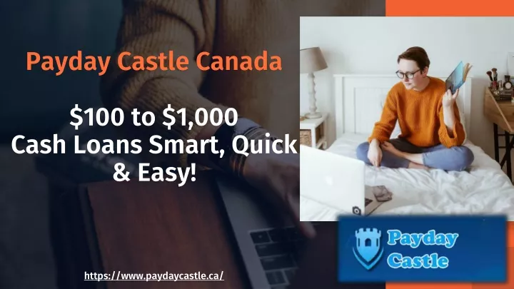 payday castle canada 100 to 1 000 cash loans smart quick easy https www paydaycastle ca