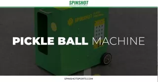 Get The Best Pickle Ball Machine at Spinshotsports