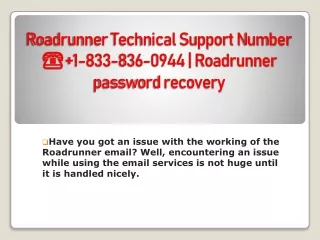 roadrunner technical support number 1 833 836 0944 roadrunner password recovery
