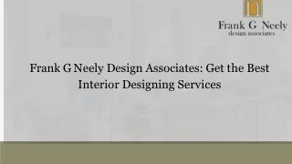 Frank G Neely Design Associates: Find the amazing Interior Designing