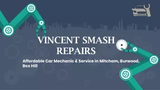 Best Car Mechanic in Melbourne - Vincent Smash Repairs