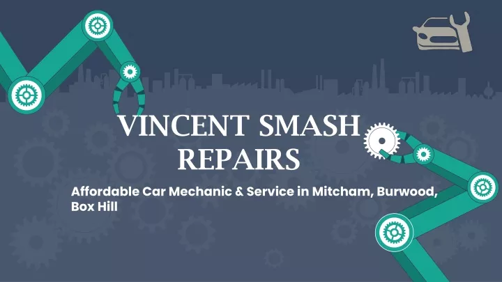 vincent smash repairs