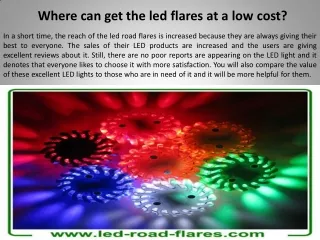 Where can get the led flares at a low cost?