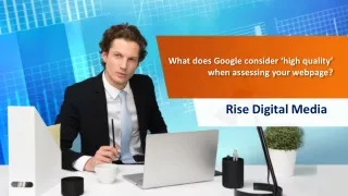 what does google consider high quality when