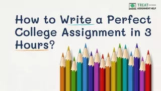 how to write a perfect college assignment in 3 hours