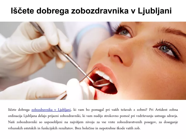 i ete dobrega zobozdravnika v ljubljani