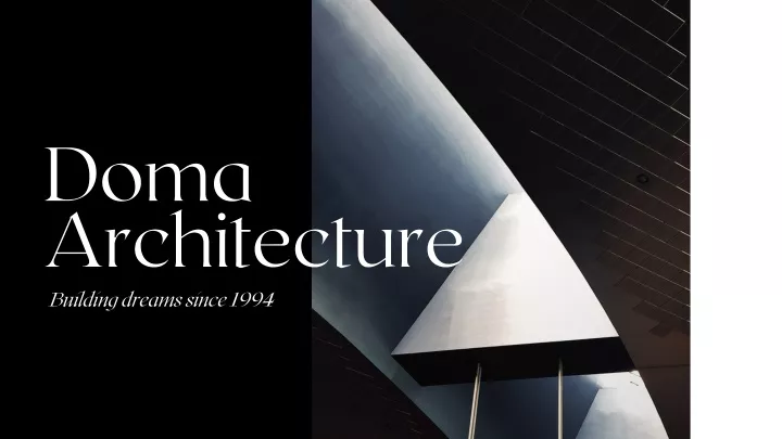 doma architecture building dreams since 1994
