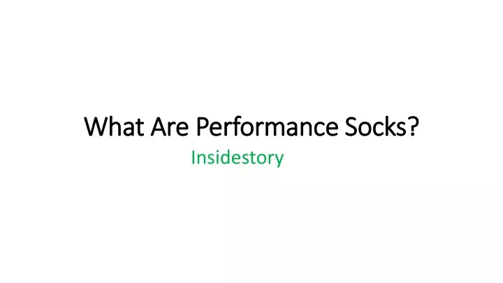 what are performance socks