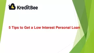 5 Tips to Get a Low Interest Personal Loan