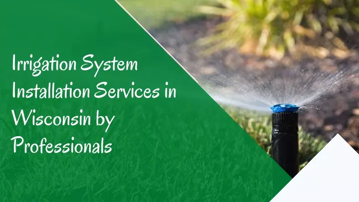 irrigation system installation services