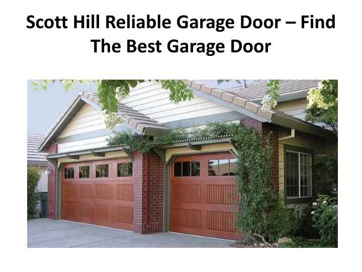 scott hill reliable garage door find the best