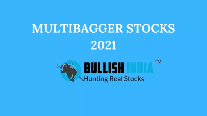 multibagger stocks 2021