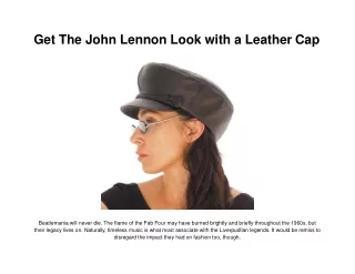 Get The John Lennon Look with a Leather Cap