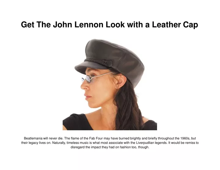 get the john lennon look with a leather cap