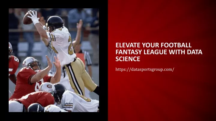 elevate your football fantasy league with data science