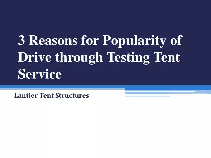 3 reasons for popularity of drive through testing