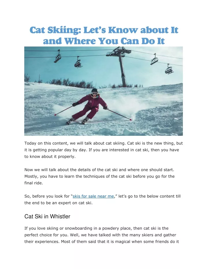 cat skiing let s know about it and where