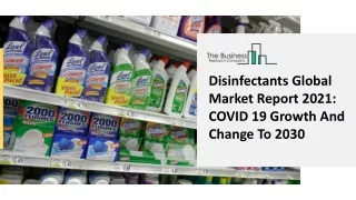 disinfectants global market report 2021 covid