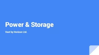 Power & Storage - Vast by Horizon Ltd.