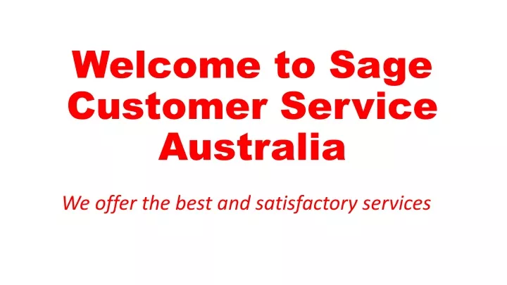 welcome to sage customer service australia