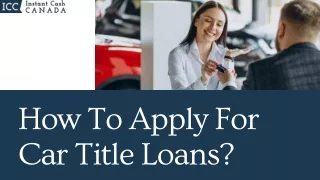 How To Apply For Car Title Loans Ontario?