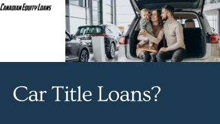 Apply Today! Car Title Loans Kamloops