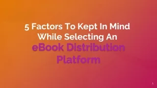 5 Factors To Kept In Mind While Selecting An eBook Distribution Platform