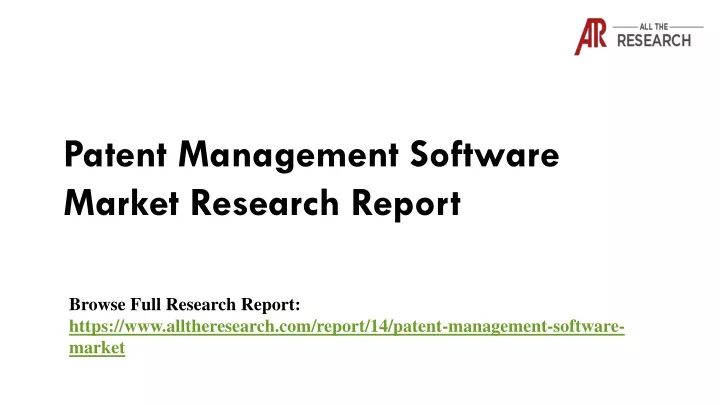 patent management software market research report