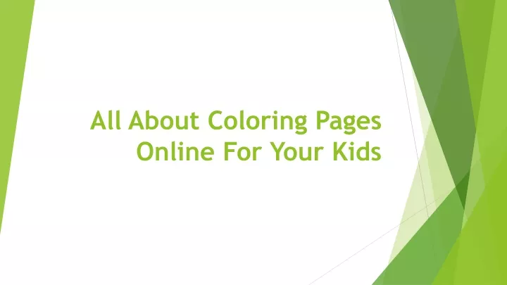 all about coloring pages online for your kids