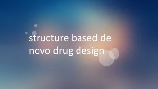 structure based de novo drug design