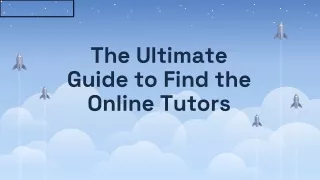 the ultimate guide to find the online tutors