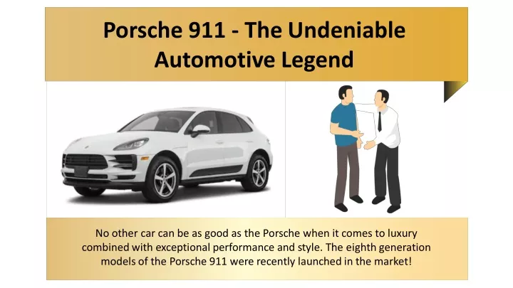 porsche 911 the undeniable automotive legend