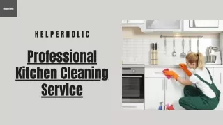 Professional Kitchen Cleaning Service | Helperholic