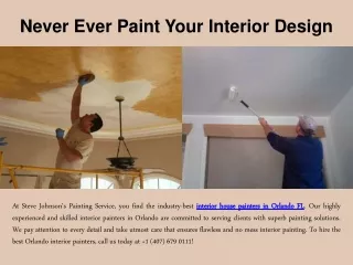 Never Ever Paint Your Interior Design