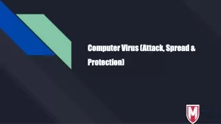 Computer Virus (Attack, Spread & Protection)