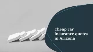 Cheap car insurance quotes in Arizona