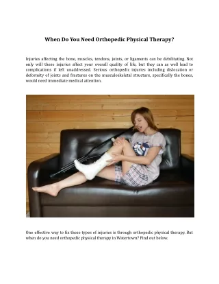 When Do You Need Orthopedic Physical Therapy_