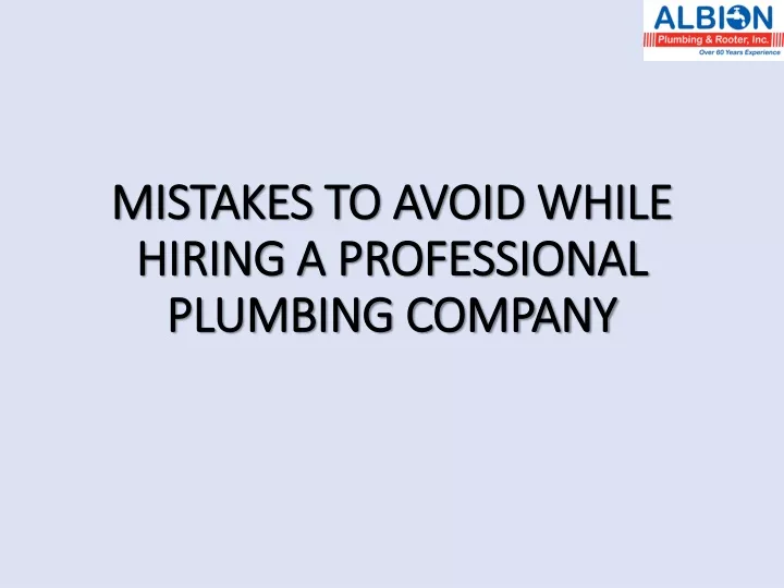 mistakes to avoid while hiring a professional plumbing company