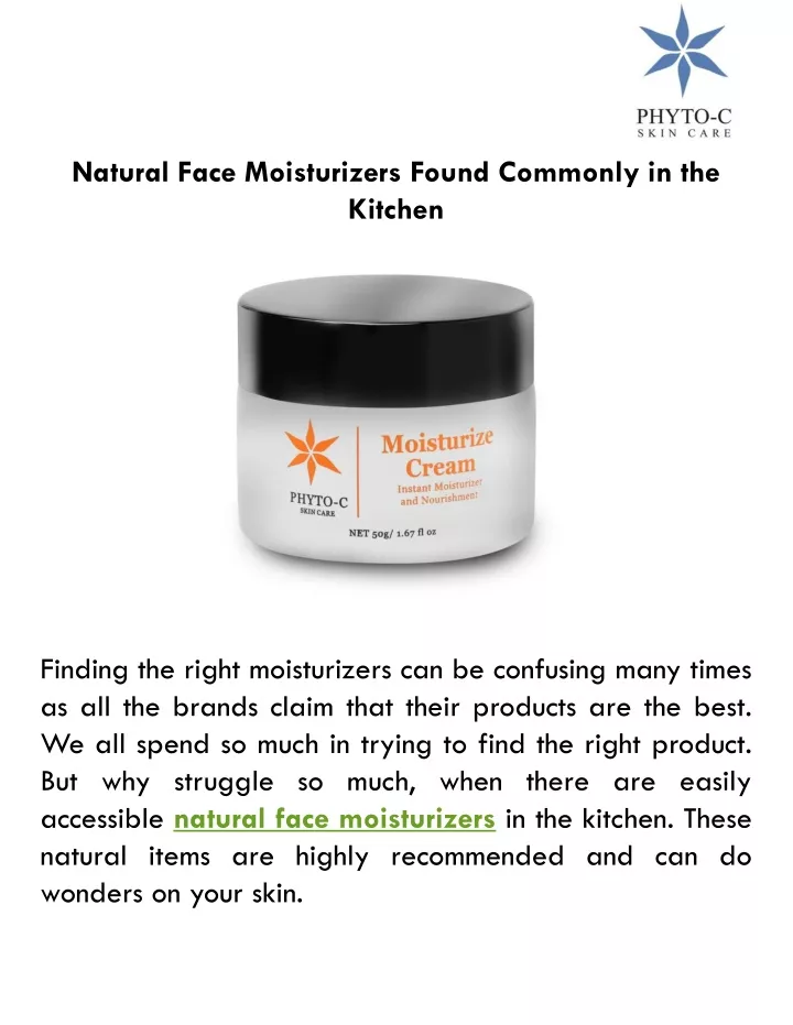 natural face moisturizers found commonly