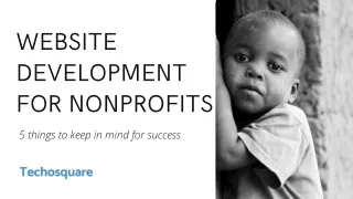 Nonprofit website development: 5 Things To Keep In Mind