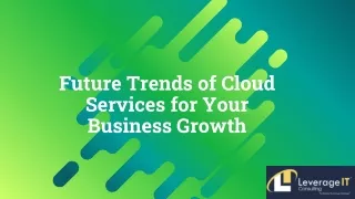 future trends of cloud services for your business growth